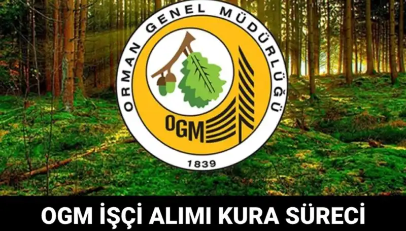 OGM İşçi Alımı Kurası 2025: Tarihler ve Süreç Hakkında Bilgiler