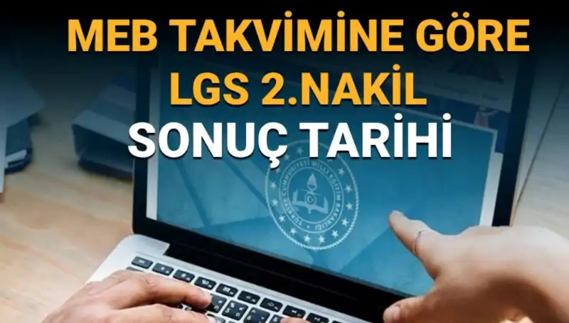 LGS 2. Nakil Sonuçları İçin Son Tarih Belli Oldu