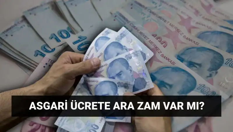 Temmuz’da Asgari Ücrete Ara Zam Olacak mı? İşte Beklentiler