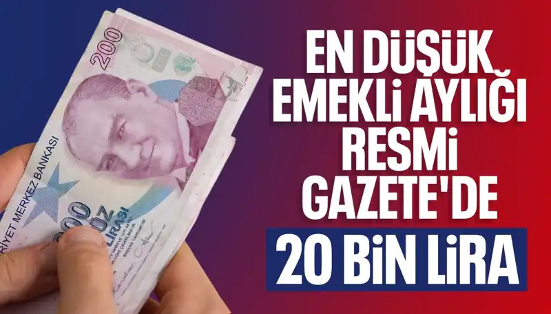 Emekli Maaşları Artıyor: En Düşük Maaş 20 Bin Lira Oldu!