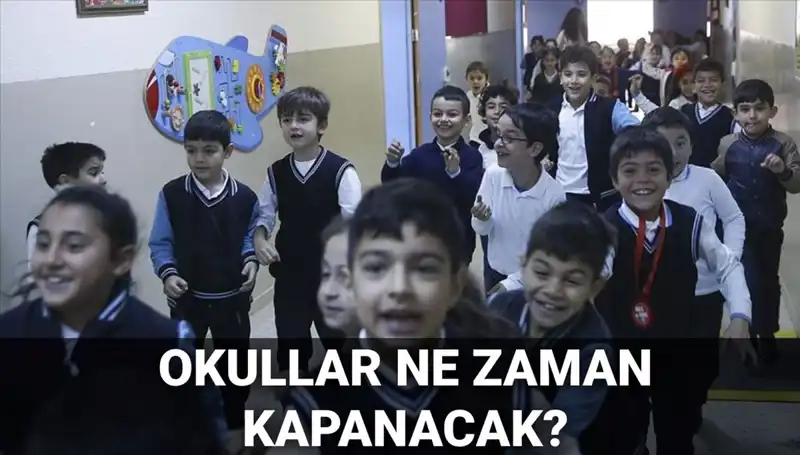 Okullar Ne Zaman Kapanacak? MEB'den Yaz Tatili Açıklaması Geldi!
