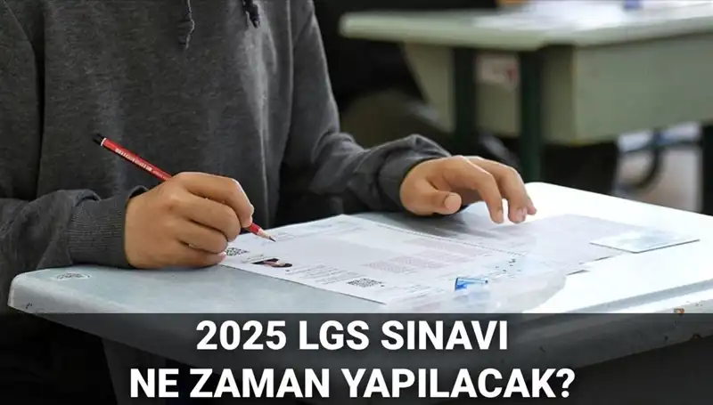 2025 LGS Sınav Tarihleri Açıklandı: Öğrenciler Hazır Mı?