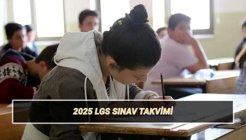 Liselere Geçiş Sistemi 2025 Sınav Tarihleri ve Detayları Açıklandı!